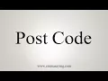 How To Say Post Code