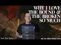 Why I Love The Bound and the Broken So Much Spoiler-Free