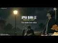 Apna Bana Le | Mudit-Pancham  | Official Song Visualiser