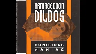 Download Armageddon Dildos – Homicidal Maniac [1992] MP3