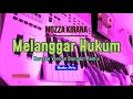 Download Lagu Melanggar Hukum - Mozza Kirana Karaoke Nada Pria @mixleemusic7983