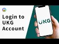 How to Login to UKG Account Login UKG Pro UKG Workforce Sign In