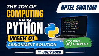 The Joy of Computing Using Python Week 1 Assignment Answers July 2026 100 Correct Solutions