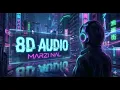 Punjabi 8D Songs 2026Marzi Nal (8D Audio) ✨ | Close Your Eyes & Feel It