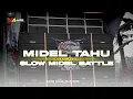 Download Lagu DJ MIDEL TAHU SLOW MIDEL BATTLE || JINGLE MA AUDIO TERBARU COBAIN BUAT CEKSOUND 🔊 #maaudiolawang