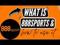 What Is the 888Sports App and How to Use It - Here s How You Can Do It 2025 Edition