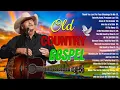 Download Lagu 🕊️ The Greatest Country Gospel Songs of All Time Playlist ~ The Most Beloved Songs With Lyrics 🙏