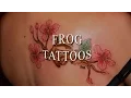 Frog Tattoos