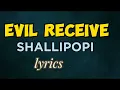 Shallipopi- Evil Receive (Official Lyrics Video)