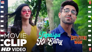 tapasayas entry movie clip pati patni aur woh kartik a bhumi p ananya p