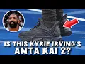 Kyrie Irving Wears New Basketball Shoes But Is It the ANTA KAI 2