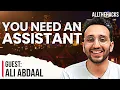 Why You NEED A Personal Assistant Ali Abdaal on All The Hacks