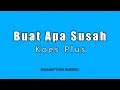 Download Lagu Koes Plus - Buat Apa Susah (Karaoke HD) Lagu Lawas
