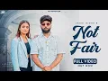 Download Lagu Not Fair (Official Video) | Jaggi Sidhu | Kaurpreet | New Punjabi Song 2025