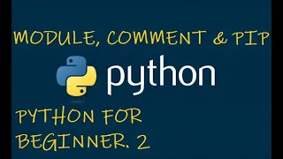 What is Module PIP Comment Python for Beginner-2