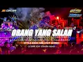 Download Lagu DJ ORANG YANG SALAH - BASS MBLIYUT MENGKANE - SI ONAR X OTNAIRA X FA PROJECT