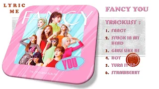 Download [FULL ALBUM] T.W.I.C.E - 'FANCY' (LOW DATA) (HIGHLIGHT CODED) MP3