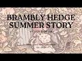 Once Upon A Time Readalouds: Brambly Hedge Summer Story by: Jill Barklem