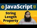 JavaScript string length JavaScript full course - class 19