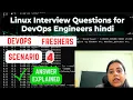 Linux Scenario based Interviews Question with Answer for DevOps Fresher Server is Slow