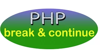 break and continue Learn PHP Tutorial
