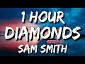 Download Lagu Sam Smith - Diamonds (Lyrics) 🎵1 Hour