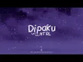 Download Lagu Netral - Dipaku (Lyric Video)