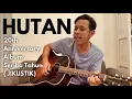 Lagu HUTAN - 20th ANNIVERSARY ALBUM SERIBU TAHUN (JIKUSTIK)