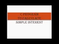 C program to calculate simple interest