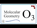 Molecular Geometry of Ozone O