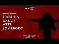 Lagu I Wanna Dance With Somebody - DJ Ocyn \u0026 Goyung (Breakbeat Edit)