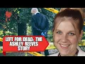The Miraculous Survival of Ashley Reeves From Abduction to Empowerment True Crime Story