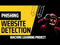 Phishing Websites Detection System using Machine Learning Techniques IEEE Machine Learning Project
