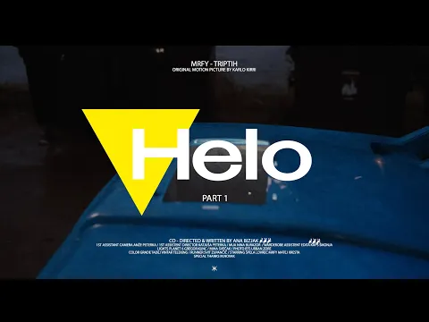 Video Thumbnail: MRFY - Helo (Official video)