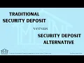 Traditional VS Security Deposit Alternative