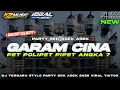DJ GARAM CINA V2 II PET POLIPET PIPET ANGKA 7 II PARTY SEK ASEK 