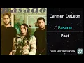 Download Lagu Carmen DeLeon - Pasado Lyrics English Translation - ft Cali Y El Dandee - Dual Lyrics English