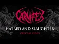 CARNIFEX - Hatred and Slaughter (OFFICIAL VIDEO)