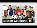Download Lagu MASKANDI MIX  PART 2 | EMENDWENI FT GASTENI | MIX BY MZEEKAY