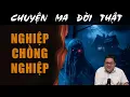 Download Lagu [TẬP 2357] Chuyện Ma Có Thật : NGHIỆP CHỒNG NGHIỆP