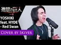 Download Lagu Yoshiki - Red Swan (Attack on Titan Season 3 OP) Cover [Full Ver]