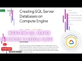 Creating SQL Server Databases on Compute Engine with Explanation Qwiklabs Cloud Skills Boost