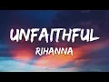 Download Lagu Rihanna - Unfaithful (Lyrics)