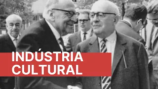 A indústria cultural na Dialética do esclarecimento, de Adorno e Horkheimer