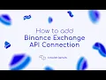 How to Connect Your Binance API to Traderlands for Algorithmic Trading