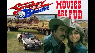 smokey and the bandit movies are fun