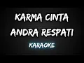 Download Lagu Karma Cinta - Andra Respati [Karaoke] By Music