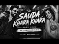 Sauda Khara Khara - Good Newz - (Extended Edit Mix)