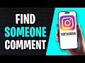 How to Find Someone s Comment on Instagram 2026