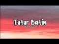 Download Lagu Yura Yunita - Tutur Batin (Lirik)